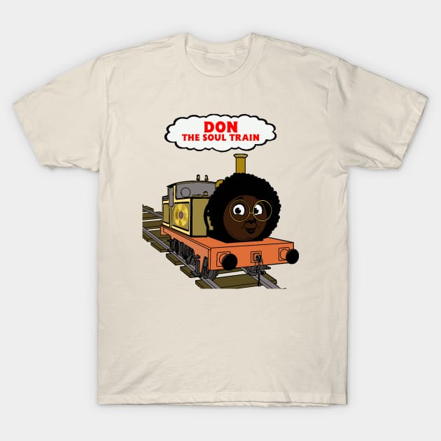 Don The Soul Train T-Shirt by TheObserver